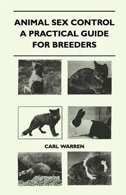 Control del sexo animal - Guía práctica para criadores - Animal Sex Control - A Practical Guide For Breeders