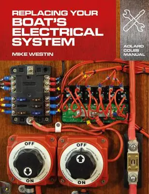 Sustitución del sistema eléctrico de su embarcación - Replacing Your Boat's Electrical System