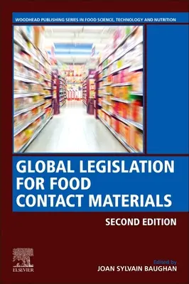 Legislación mundial sobre materiales en contacto con alimentos - Global Legislation for Food Contact Materials