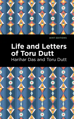Vida y cartas de Toru Dutt - Life and Letters of Toru Dutt