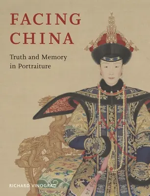 Frente a China: Verdad y memoria en el retrato - Facing China: Truth and Memory in Portraiture