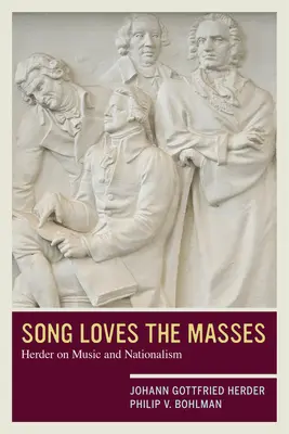 La canción ama a las masas: Herder sobre música y nacionalismo - Song Loves the Masses: Herder on Music and Nationalism