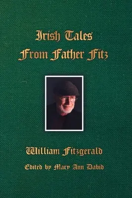 Cuentos irlandeses del padre Fitz - Irish Tales From Father Fitz
