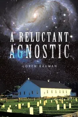 Un agnóstico reacio - A Reluctant Agnostic