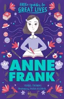 Pequeñas guías de grandes vidas: Ana Frank - Little Guides to Great Lives: Anne Frank