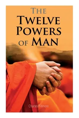 Los Doce Poderes del Hombre - The Twelve Powers of Man