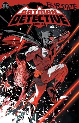 Batman: Detective Comics Vol. 2: Estado de Miedo - Batman: Detective Comics Vol. 2: Fear State