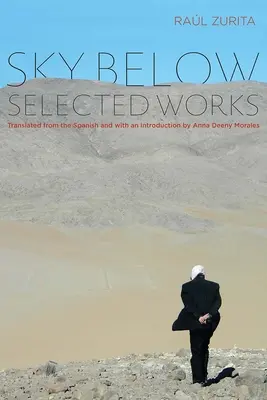 Cielo abajo: Obras escogidas - Sky Below: Selected Works