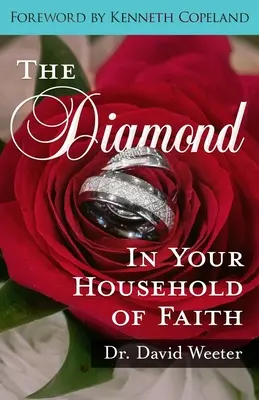 El diamante en su hogar de fe - The Diamond in Your Household of Faith