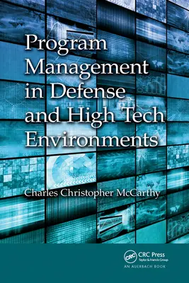 Gestión de programas en entornos de defensa y alta tecnología - Program Management in Defense and High Tech Environments