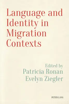 Lengua e identidad en contextos migratorios - Language and Identity in Migration Contexts