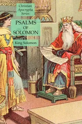 Salmos de Salomón: Serie Apócrifos Cristianos - Psalms of Solomon: Christian Apocrypha Series