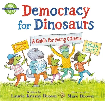 Democracia para dinosaurios: Guía para jóvenes ciudadanos - Democracy for Dinosaurs: A Guide for Young Citizens