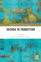 Suzhou en transición - Suzhou in Transition