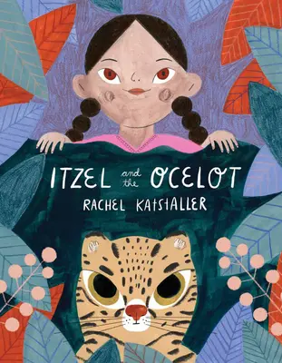 Itzel y el Ocelote - Itzel and the Ocelot