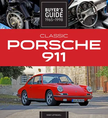 Guía del comprador del Porsche 911 clásico 1965-1998 - Classic Porsche 911 Buyer's Guide 1965-1998