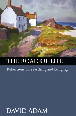 El camino de la vida: Reflexiones sobre la búsqueda y el anhelo - The Road of Life: Reflections on Searching and Longing