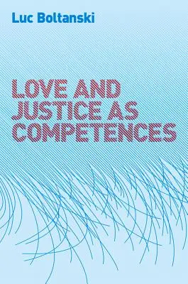 El amor y la justicia como competencias - Love and Justice as Competences