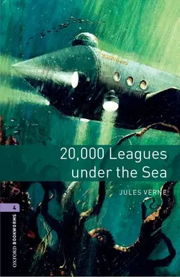 Biblioteca Oxford Bookworms: Nivel 4: 20.000 leguas de viaje submarino - Oxford Bookworms Library: Level 4: 20,000 Leagues Under the Sea