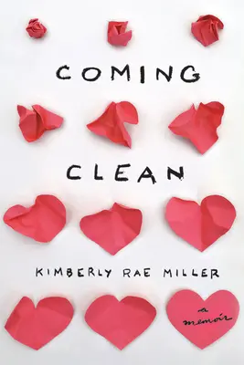 Coming Clean: Un libro de memorias - Coming Clean: A Memoir