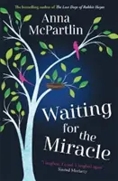 Esperando el milagro - 'Me reí. Lloré. Volví a reír' Sinead Moriarty - Waiting for the Miracle - 'I laughed. I cried. I laughed again'   Sinead Moriarty