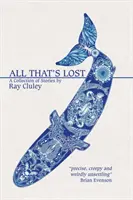 Todo lo que se ha perdido - All That's Lost