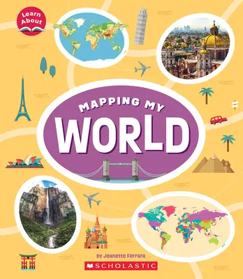 Mapping My World (Más información) - Mapping My World (Learn About)