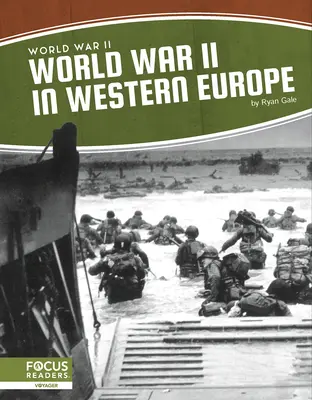 La Segunda Guerra Mundial en Europa Occidental - World War II in Western Europe