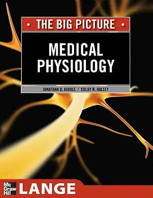 Fisiología Médica: The Big Picture - Medical Physiology: The Big Picture