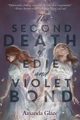 La segunda muerte de Edie y Violet Bond - The Second Death of Edie and Violet Bond