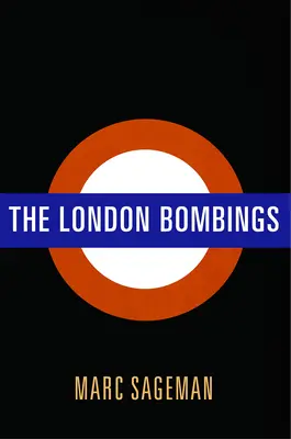 Los atentados de Londres - The London Bombings