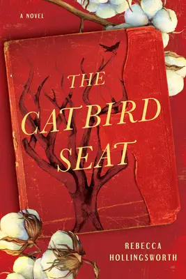 El asiento del pájaro - The Catbird Seat