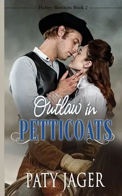 Proscritos en enaguas - Outlaw in Petticoats