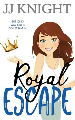 Royal Escape: Una comedia romántica - Royal Escape: A Romantic Comedy