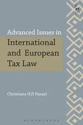 Cuestiones avanzadas de Derecho fiscal internacional y europeo - Advanced Issues in International and European Tax Law