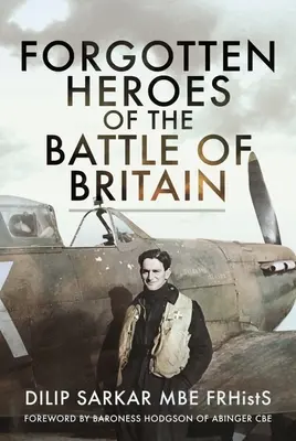 Héroes olvidados de la Batalla de Inglaterra - Forgotten Heroes of the Battle of Britain