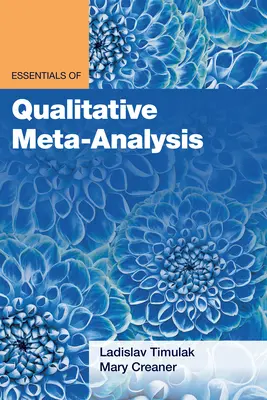 Fundamentos del metaanálisis cualitativo - Essentials of Qualitative Meta-Analysis