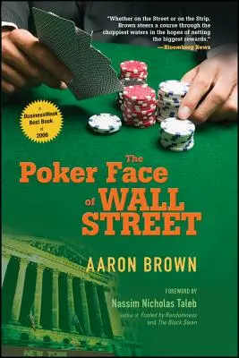 La cara de póquer de Wall Street - The Poker Face of Wall Street