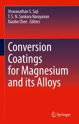 Recubrimientos de conversión para magnesio y sus aleaciones - Conversion Coatings for Magnesium and Its Alloys