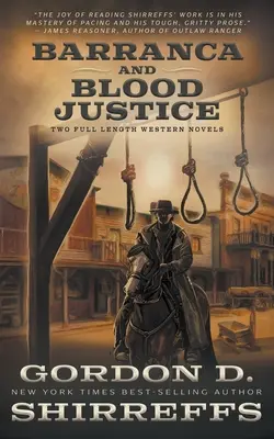 Barranca y Blood Justice: Dos novelas completas del Oeste - Barranca and Blood Justice: Two Full Length Western Novels