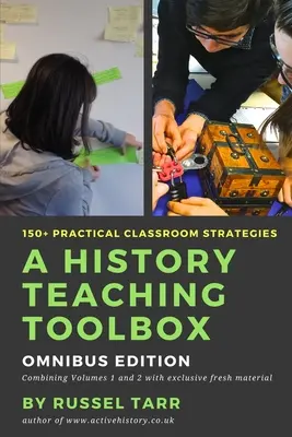 Una caja de herramientas para la enseñanza de la Historia: Estrategias prácticas para el aula - A History Teaching Toolbox: Practical classroom strategies