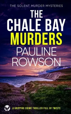 THE CHALE BAY MURDERS un apasionante thriller policiaco lleno de giros inesperados - THE CHALE BAY MURDERS a gripping crime thriller full of twists