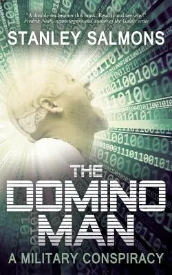 El hombre dominó: Una conspiración militar - The Domino Man: A Military Conspiracy