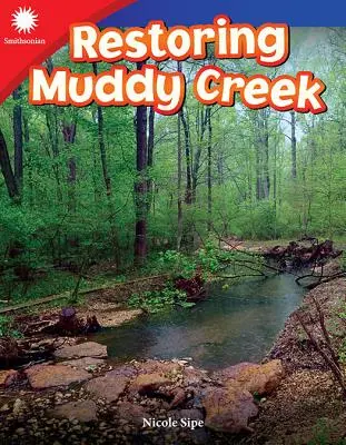 Restaurar Muddy Creek - Restoring Muddy Creek