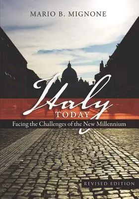 Italia hoy: ante los retos del nuevo milenio - Italy Today; Facing the Challenges of the New Millennium
