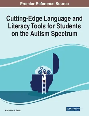 Herramientas lingüísticas y de alfabetización de vanguardia para estudiantes con autismo - Cutting-Edge Language and Literacy Tools for Students on the Autism Spectrum