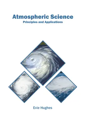 Atmospheric Science: Principios y aplicaciones - Atmospheric Science: Principles and Applications