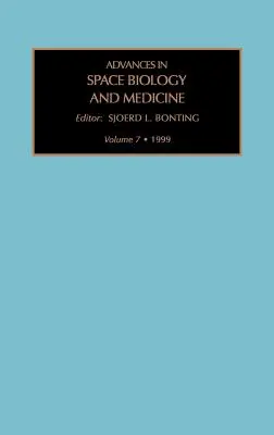Avances en biología y medicina espaciales: Volumen 7 - Advances in Space Biology and Medicine: Volume 7