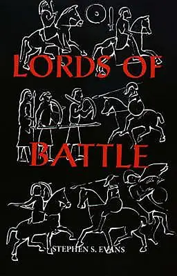 Los Señores de la Batalla: Imagen y realidad de los comitatus en la Gran Bretaña de la Edad Oscura - The Lords of Battle: Image and Reality of the Comitatus in Dark-Age Britain