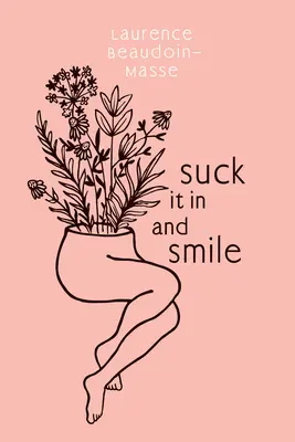 Aspirar y sonreír - Suck It in and Smile